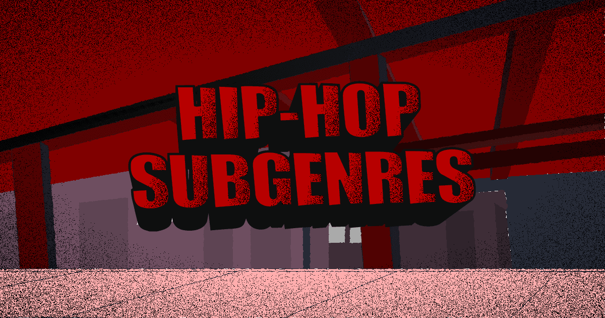 Hip-Hop subgenres